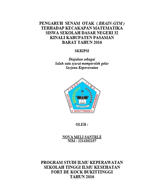 Cover Pengaruh Senam Otak (Brain-Gym) Terhadap  Kecakapan Matematika Siswa Sekolah Dasar Negeri 32 Kinali Kabupaten   Pasaman Barat Tahun 2015