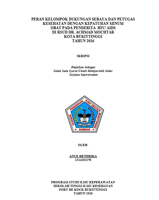 Cover Peran kelompok dukungan sebaya dan petugas kesehatan dengan kepatuhan minum obat pada penderita HIV/AIDS di Rumas sakit Dr.achmad mochtar Bukittinggi Tahun 2016
