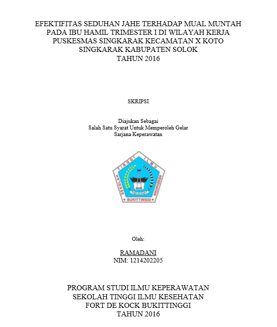 Cover Efektifitas Seduhan Jahe Terhadap Mual Muntah Ibu Hamil Trimester I Di Wilayah Kerja Puskesmas Singkarak Kecamatan X Koto Singkarak Kabupaten Solok Tahun 2016