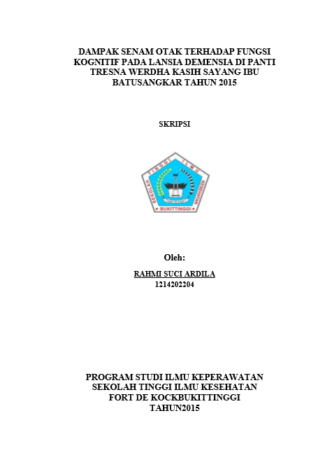 Cover Dampak Senam Otak Terhadap Fungsi Kognitif Pada Lansia Dengan Demensia Di Panti Sosial Tresna Werdha Kasih Sayang Ibu Batusangkar Tahun 2016