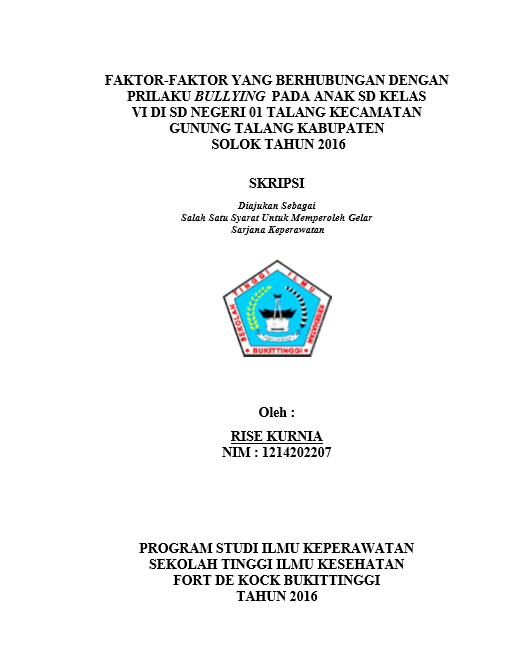 Cover Faktor – Faktor Yang Berhubungan Dengan Perilku Bullying Pada Anak SD  Kelas VI SD Negeri 01 Talang Kecamatan Gunung Talang Kabupaten Solok Tahun 2016