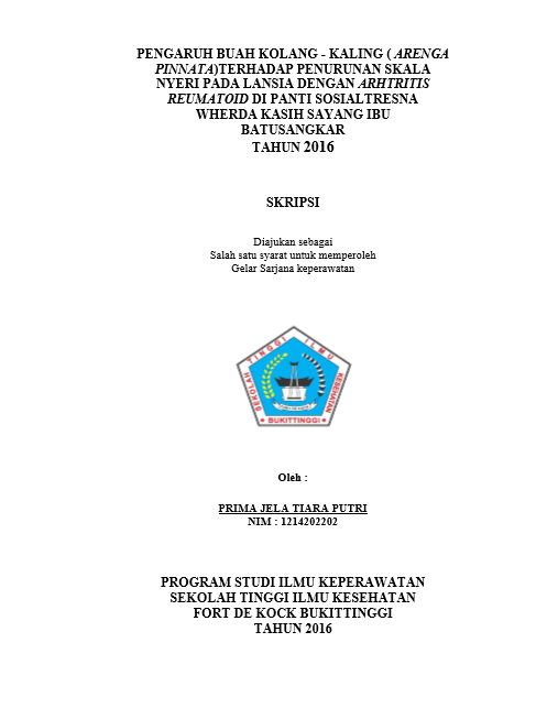 Cover Pengaruh Buah Kolang-kaling (arenga pinnata) terhadap penurunan skala nyeri pada lansia dengan arthritis rheumatoid Di Panti Sosial Tresna Werdha Kasih Sayang Ibu Batusangkar Tahun 2016