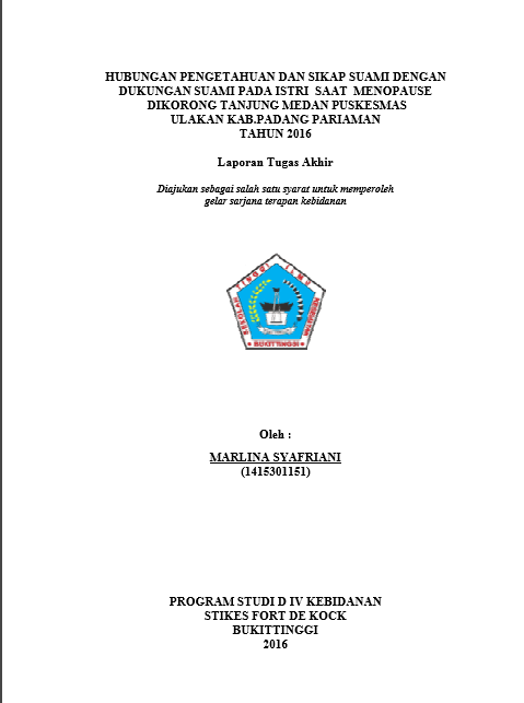 Cover Hubungan Pengetahuan Dan Sikap Suami Dengan Dukungan Suami Pada Istri Saat Menopause Dikorong Tanjung Medan Puskesmas Ulakan Kab. Padang Pariaman Tahun 2016