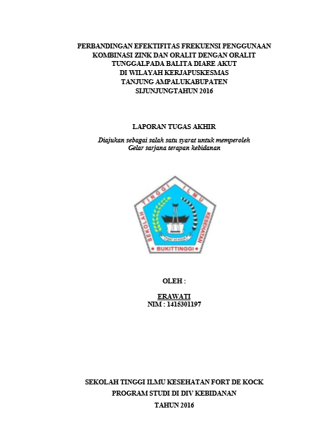 Cover Perbandingan Efektifitas Frekuensi Penggunaan Kombinasi Zink Dan Oralit Dengan Oralit Tunggal Pada Balita Diare Akut Di Wilayah Kerja Puskesmas Tanjung Ampalu Kabupaten Sijunjung  Tahun 2016