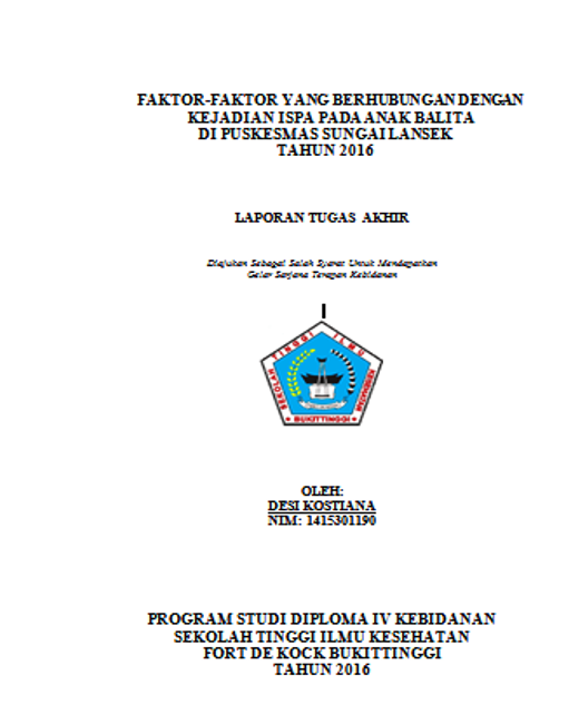 Cover Faktor-Faktor Yang Berhubungan Dengan Kejadian ISPA Pada Anak Balita Di Puskesmas Sungai Lansek Tahun 2016