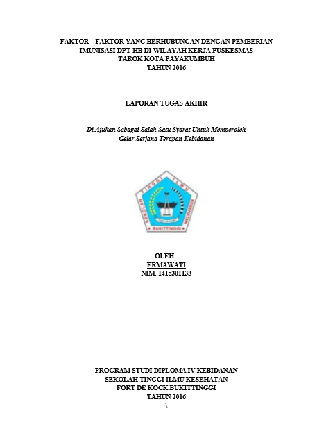 Cover Faktor – Faktor yang Berhubungan dengan Pemberian Imunisasi DPT-Hb di Wilayah Kerja Puskesmas Tarok Kota Payakumbuh Tahun 2016.