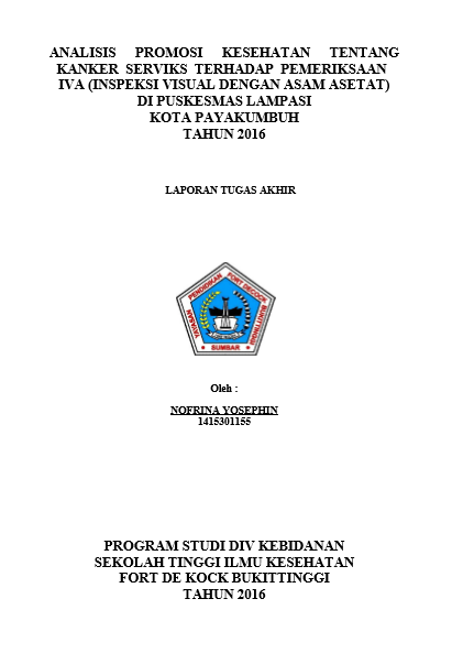 Cover Analisis Promosi Kesehatan tentang Kanker Serviks terhadap Pemeriksaan IVA di Puskesmas Lampasi Kota Payakumbuh Tahun 2016
