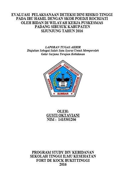 Cover Evaluasi Pelaksanaan Deteksi Dini Resiko Tinggi Pada Ibu Hamil Oleh Bidan Di Wilayah Kerja Puskesmas Padang Sibusuk Kabupaten Sijunjung Tahun 2015
