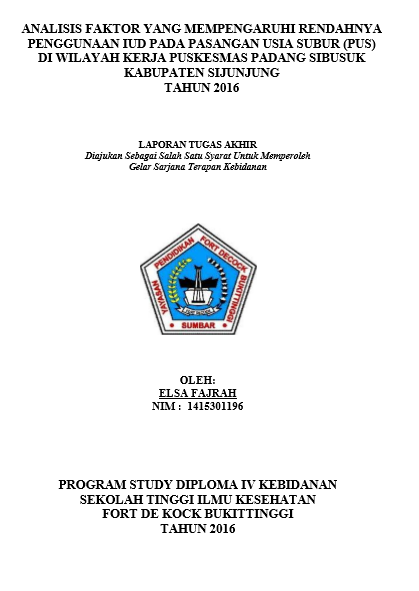 Cover Analisis Faktor Yang Mempengaruhi Rendahnya Penggunaan IUD Pada Pasangan Usia Subur (PUS) Di Wilayah Kerja Puskesmas Padang Sibusuk Tahun 2016