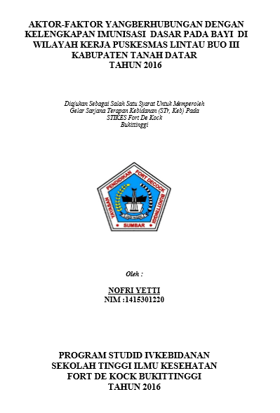 Cover Faktor-Faktor Yang Berhubungan Dengan  Kelengkapan Imunisasi Dasar Pada bayi di Wilayah Kerja Puskesmas Lintau Buo  III Kabupaten Tanah Datar Tahun 2016