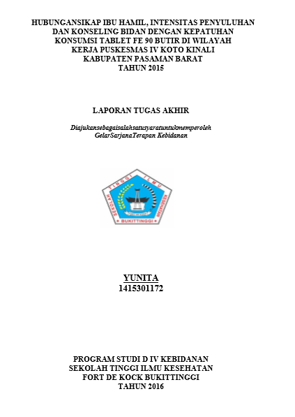 Cover Hubungan Sikap Ibu Hamil, Intensitas Penyuluhan Dan Konseling Bidan Dengan Kepatuhan Konsumsi Tablet Fe 90 Butir di Wilayah Kerja Puskesmas IV Koto Kinali Kabupaten Pasaman Barat Tahun 2015