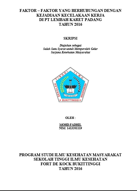 Cover Faktor – Faktor yang Berhubungan Dengan Kejadiaan Kecelakaan Kerja di PT  Lembah Karet Padang Tahun 2016