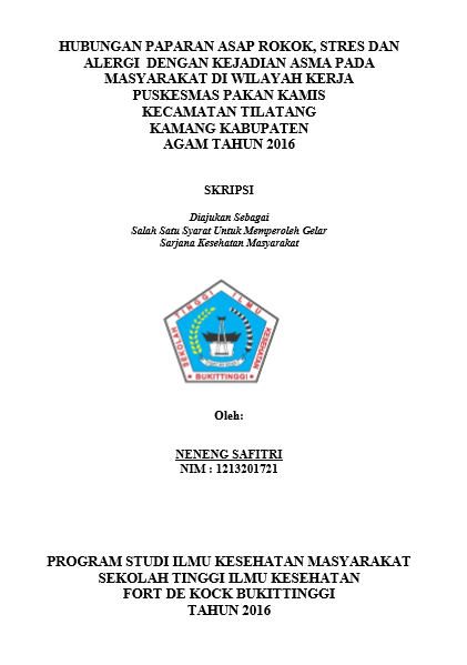Cover Hubungan Paparan Asap Rokok, Stres, dan Alergi dengan Kejadian Asma Pada Masyarakat di Wilayah Kerja Puskesmas Pakan Kamis Kecamatan Tilatang Kamang Kabupaten Agam Tahun 2016
