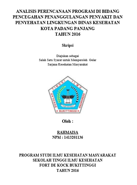 Cover Analisis Perencanaan Program di Bidang Pencegahan Penanggulangan Penyakit dan Penyehatan Lingkungan Dinas Kesehatan Kota Padang Panjang Tahunm 2016