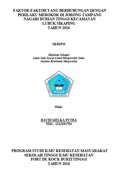 Cover Faktor-Faktor Yang Berhubungan Dengan Perilaku Merokok Di Jorong Tampang Nagari Durian Tinggi Kecamatan Lubuk Sikaping Tahun 2016