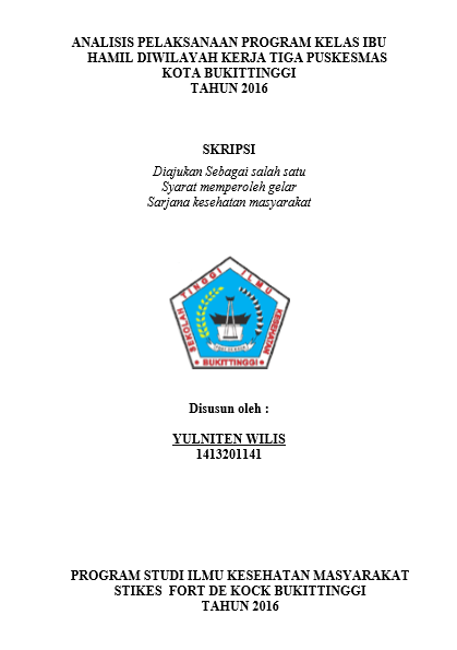 Cover Analisis Pelaksanaan Program Kelas Ibu Hamil Di Tiga Puskesmas Kota Bukittinggi Tahun 2016