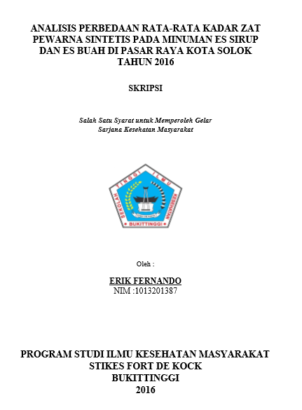 Cover Analisis Perbedaan Rata-Rata Kadar Zat Pewarna Sintetis Pada Minuman Es Sirup dan ES Buah Di Pasar Raya Kota Solok Tahun 2016