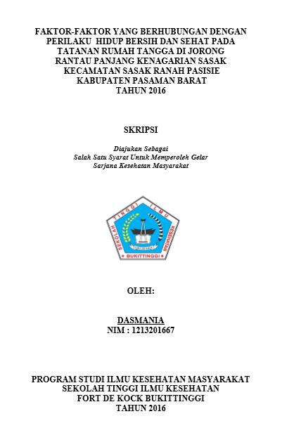 Cover Faktor-Faktor yang Berhubungan dengan Perilaku Hidup Bersih  dan Sehat pada Tatanan Rumah  Tangga di Jorong Rantau Panjang Kenagarian Sasak Kecamatan Sasak Ranah Pasisie Kabupaten Pasaman Barat Tahun 2016
