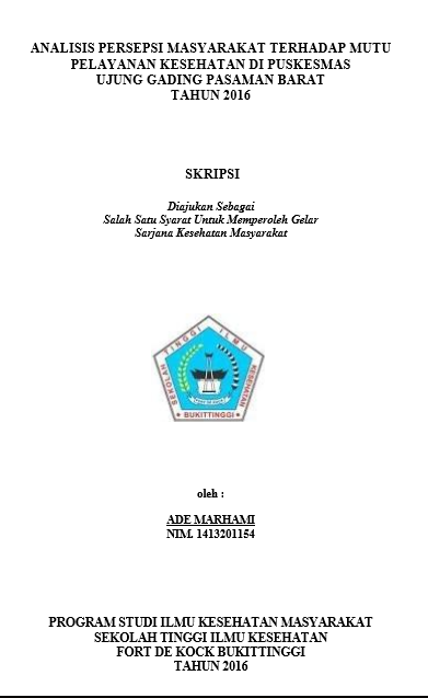Cover Analisis Persepsi Masyarakat Terhadap Mutu Pelayanan Kesehatan di  Puskesmas  Ujung Gading Pasaman Barat Tahun 2016