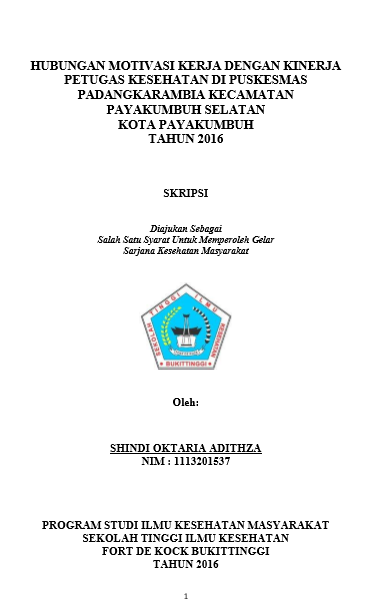 Cover Hubungan Motivasi Kerja Dengan Kinerja Petugas Kesehatan Di Puskesmas Padang Karambia Kecamatan Payakumbuh Selatan Kota Payakumbuh Tahun 2016