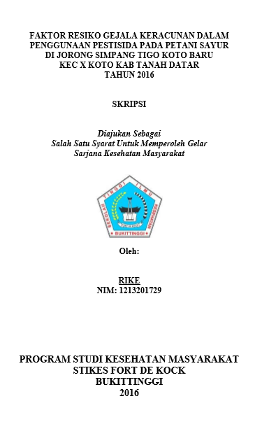 Cover Faktor Resiko Gejala Keracunan Dalam  Penggunaan Pestisida Pada Petani Sayur Di Jorong Simpang Tigo Koto Baru  Kec X Koto Kab Tanah Datar Tahun 2016