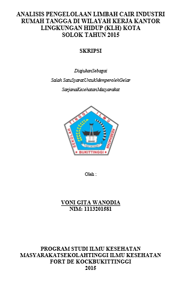 Cover Analisis Pengelolaan Limbah Cair Industri Rumah Tangga di Wilayah Kerja Kantor Lingkungan Hidup (KLH) Kota Solok Tahun 2015