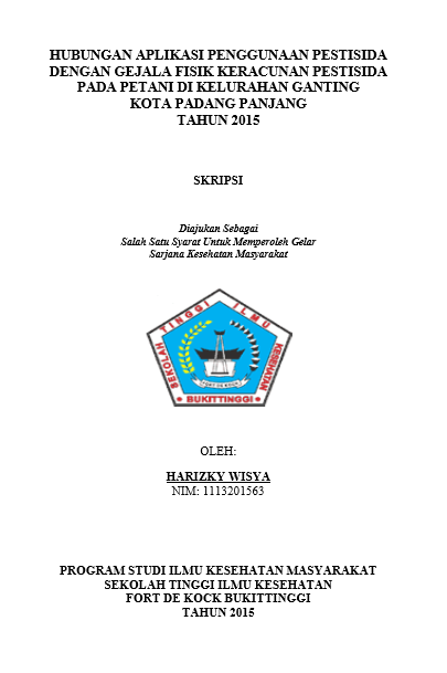 Cover Hubungan Aplikasi Penggunaan Pestisida Dengan Gejala Fisik Keracunan Pestisida Pada Petani Di Kelurahan Ganting Kota Padang Panjang Tahun 2015