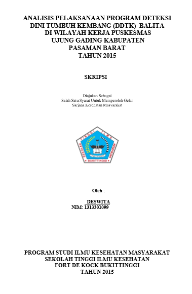 Cover Analisis Pelaksanaan Program Deteksi Dini Tumbuh Kembang (DDTK) Balita di Wilayah Kerja Puskesmas Ujung Gading Kabupaten Pasaman Barat Tahun 2015