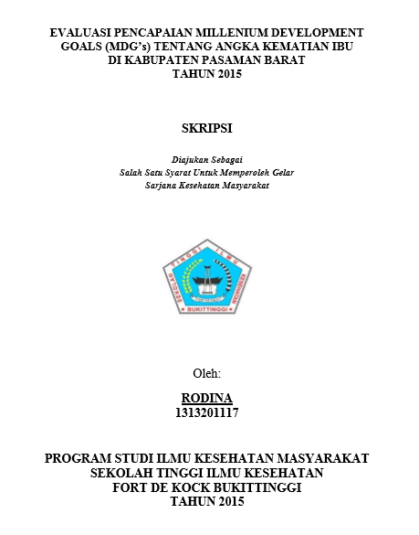 Cover Evaluasi Pencapaian Millenium Development Goals poin Angka Kematian Ibu di Kabupaten Pasaman Barat Tahun 2015