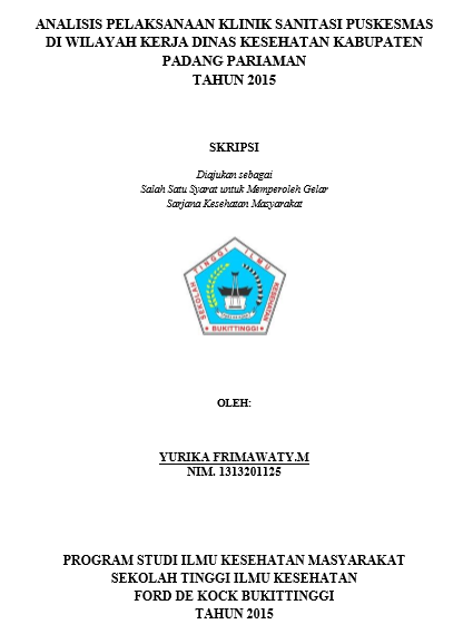 Cover Analisis Pelaksanaan Klinik Sanitasi Puskesmas Di Wilayah Kerja Dinas Kesehatan Kabupaten Padang Pariaman Tahun 2015