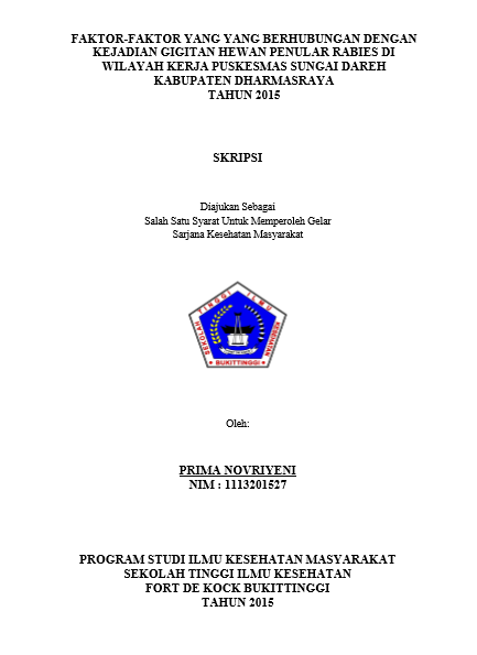 Cover Faktor-Faktor Yang Yang Berhubungan Dengan Kejadian Gigitan Hewan Penular Rabies Di Wilayah Kerja Puskesmas Sungai Dareh Kabupaten Dharmasraya Tahun 2015