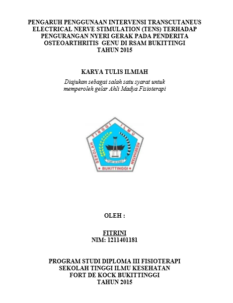 Cover Pengaruh pemberian intervensi TENS terhadap pangurangan nyeri pada penderita Osteoarthritis Genu di RSAM Bukittinggi tahun 2015