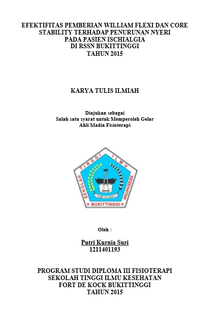 Cover Efektifitas Pemberian William Flexi dan Core Stability terhadap Penurunan Nyeri pada Pasien Ischialgia di RSSN Bukittinggi Tahun 2015