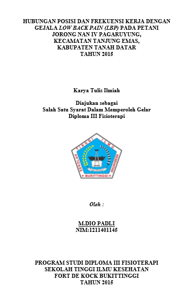 Cover Hubungan Posisi Dan Frekuensi Kerja Dengan Kejadian Low Back Pain (LBP) Myogenik Di Jorong Nan IV Pagaruyung Kecamatan Tanjung Emas Kabupaten Tanah Datar
