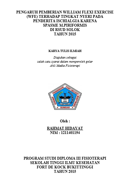 Cover Pengaruh Pemberian William Flexi Exercise Terhadap Tingkat Nyeri Pada Penderita Ischialgia di RSUD Kota Solok Tahun 2015