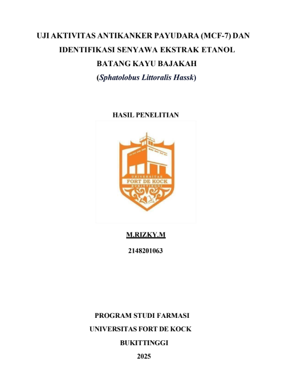 Cover Uji Aktivitas Antikanker Payudara (MCF-7) Dan Identifikasi Senyawa Ekstrak Etanol Batang Kayu Bajakah (Sphatolobus Littoralis Hask)