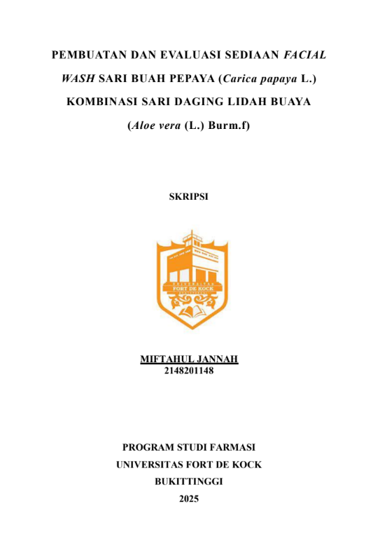 Cover Pembuatan dan Evaluasi Sediaan Facial Wash Sari Buah Pepaya (Carica papaya L.) Kombinasi Sari Daging Lidah Buaya (Aloe vera (L) Burm.f.)